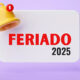 feriados nacionais 2025